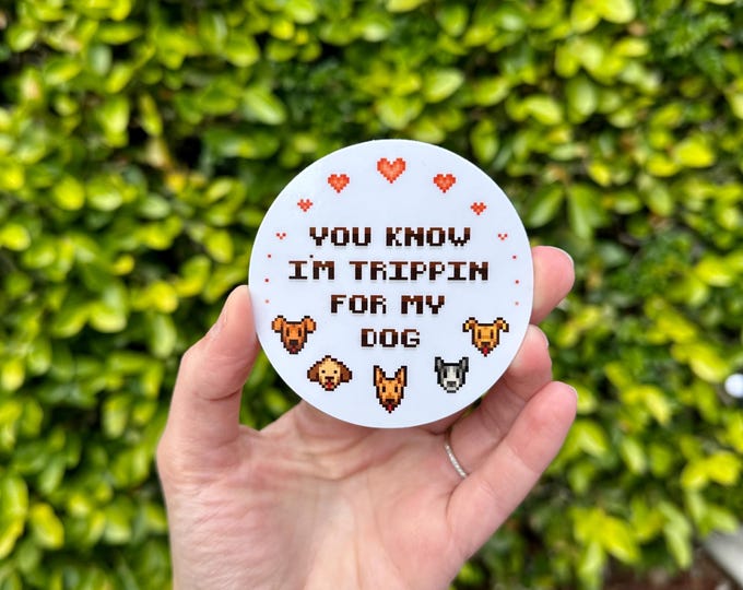 Stardew Valley Trippin for my Dog Sticker