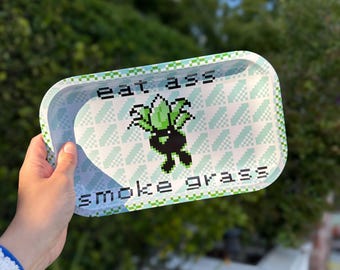 Eat Ass Smoke Grass Catch Rolling Tray, Catch All
