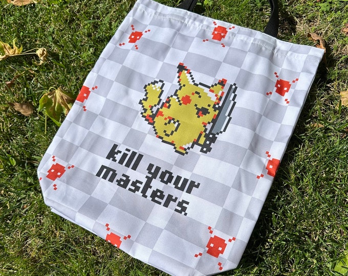 Kill Your Masters Tote Bag