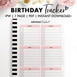 May include: Printable birthday tracker with a pink and white design. The tracker is divided into six sections, one for each month of the year, from January to June. Each section has a space for writing names and dates.
