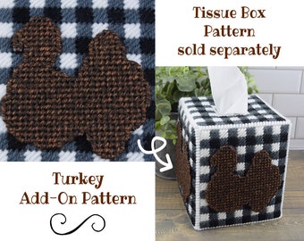 ADD ON PATTERN ~ Rustic Turkey Plastic Canvas Pattern for the Buffalo Plaid Thanksgiving Tissue Box Cover