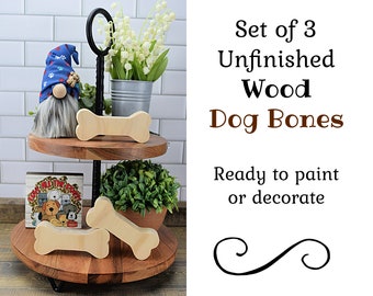 Unfinished  Chunky Wood Dog BONES Set of 3, Ready to Paint Wooden Dog Bone Decorations Tiered Trays,  DIY Pet Craft, Craft Wood Blanks