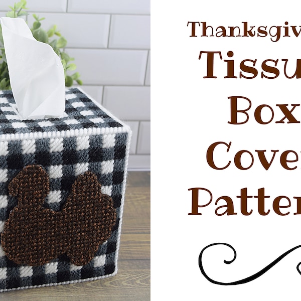 Buffalo Plaid Thanksgiving Tissue Box Cover Plastic Canvas Pattern ~ Rustic Turkey Decor ~ Instant PDF Download ~ Farmhouse Crafts