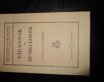 Buch, Musik, Lehrer, Pädagogik für Musiklehrer, antiquarisch, Leipzig, 1929, vintage