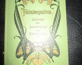 Buch, Frühlingsblüten, Lieder von Lebenslust und Liebesfreud, Gedichte, antiquarisch, vintage, Poesie,