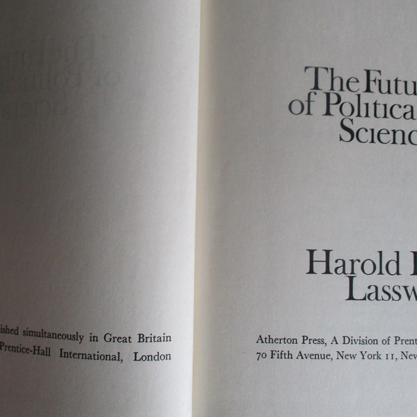 Buch The Future of Political Sciene, Lasswell,  1963 englisch wissenschaftlich Politik