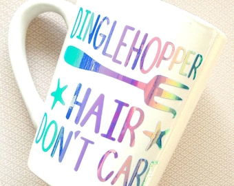 Ariel Mug: Mermaid Hair, Don't Care, Holographic Design