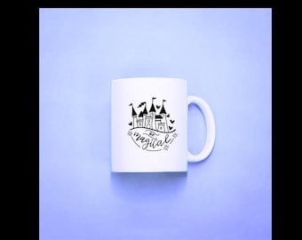 Magic Kingdom Castle Mug: "Be Magical" Vinyl Design