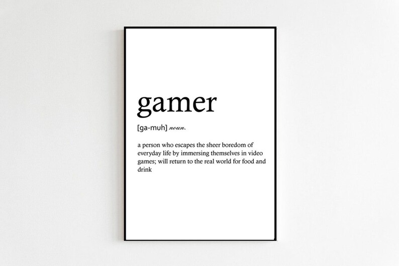 Gamer Definition Print Only | Gamer Gifts | Gaming Room Prints | Gamer ...