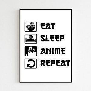 Teenager Anime Gift Print Only | Bedroom Present Eat Sleep Anime Repeat Anime Print | Anime Poster Prints | Teen Wall Art Room Decor Art