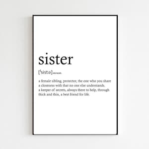 Sister Definition Wall Print Only Wall Art Home Decor Sister Print Love Print Family Print Gifts for Her Sister Gift