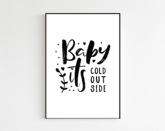 Baby It's Cold Outside | Christmas Poster Print | Christmas Decor | Christmas Decoration | Christmas Wall Art Prints Deco