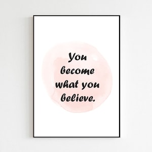Motivational Wall Art You Become What You Believe Unframed Poster Print Inspirational Quotes Prints Décor Motivational Poster Prints