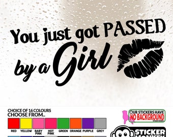 Oh pète you just got passed by a girl // sticker JDM Autocollant Vitre Frontale Oh pète you just got passed by a girl // sticker JDM Autocollant Vitre Frontale