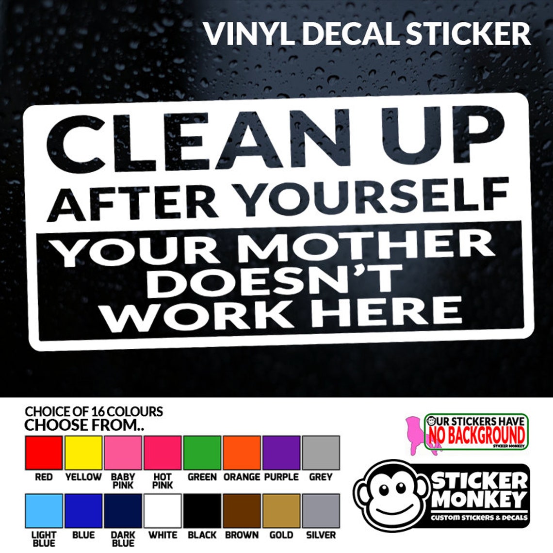 Clean up After Yourself Your Mother Doesn't Work Here Etsy