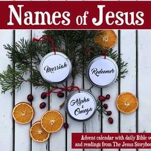 Names of Jesus Advent Calendar, PDF, 24 Printable Ornaments, Jesus Storybook Bible Reading Plan, Kids and Family Christmas Countdown,