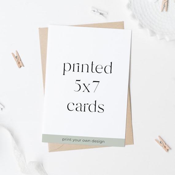 Printed 5x7 Cards - 5"x7" Invitations - Physical Cards - Standard Size Cards - Premium Heavy Cardstock -Durable High Quality Cardstock Paper