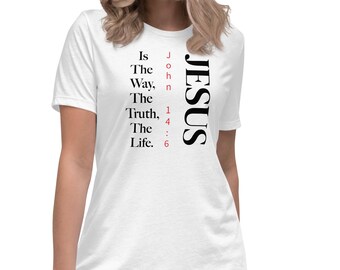 Jesus the way - women's relaxed fit pre-shrunk cotton T shirt