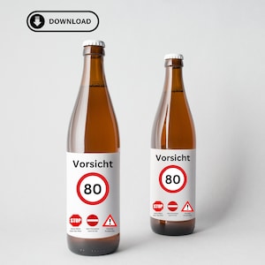 Beer label caution 80th birthday | Birthday gift | Digital download | Print & stick on | Personal | Beer bottle banderole