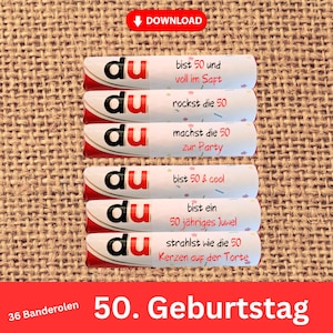 May include: Thirty-six red and white striped paper party favour rolls with the word "du" in red and a birthday message in black. The messages include "bist 50 und voll im Saft", "rockst die 50", "machst die 50 zur Party", "bist 50 & cool", "bist ein 50 jähriges Juwel", and "strahlst wie die 50 Kerzen auf der Torte". The text at the bottom of the image reads "50. Geburtstag".