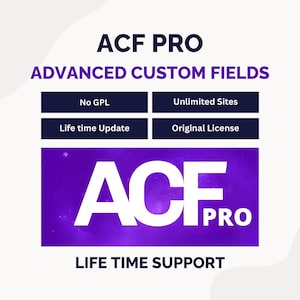 Może przedstawiać: Grafika z tekstem "ACF PRO ADVANCED CUSTOM FIELDS" w kolorze białym i fioletowym. Poniżej cztery czarne prostokąty z białym tekstem: "No GPL", "Unlimited Sites", "Life time Update" i "Original License". Logo ACF PRO jest fioletowe.