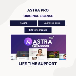 May include: A digital advertisement for Astra Pro Addon, featuring a purple and white design. The text includes "ASTRA PRO," "ORIGINAL LICENSE," "No GPL," "Unlimited Sites," "Life time Update," and "LIFE TIME SUPPORT."