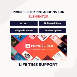Könnte beinhalten: Werbung für Prime Slider Pro Addons für Elementor. Das Bild zeigt das Prime Slider-Logo, umgeben von Screenshots des Plugins in Aktion. Der Text enthält "No GPL", "Unlimited Sites", "Original License", "Life time Update" und "Life time Support".
