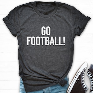 Camisa de futebol Go, camisa de futebol engraçada, camisa esportiva engraçada, camisa de futebol sarcástico, camisa esportiva de equipe, camisa esportiva Yay, camiseta esportiva Hooray