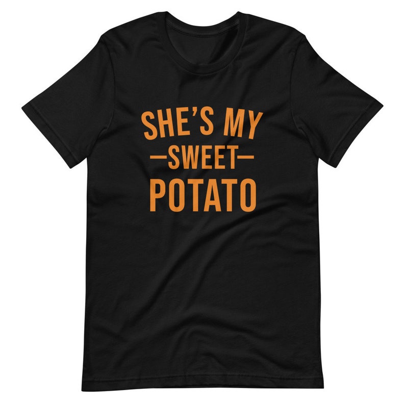 She's My Sweet Potato Shirt I Yam Shirt Matching Fall | Etsy