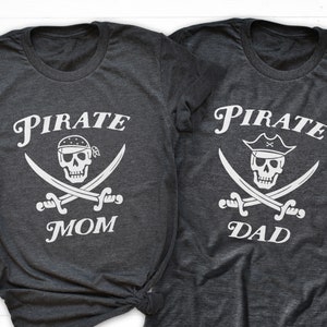 Pirate Dad Shirt, Pirate Mom Shirt, Jolly Roger Shirt, Family Pirate Shirt, Pirate Party Shirt Pirate Birthday T Shirt Pirate Theme Birthday