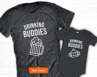 Drinking Buddies Shirt, Daddy And Me Shirt, Daddy Baby Shirts, Father Daughter Matching Shirts, Father Son Matching Shirts, Dad And Baby