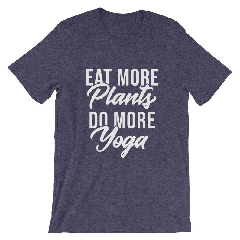 Plant Based Shirt, Eat More Plants Do More Yoga Shirt, Vegan T Shirt, Vegetarian T Shirt, Vegan Yoga Shirt, Funny Vegan Tshirt, Plant Eater image 3
