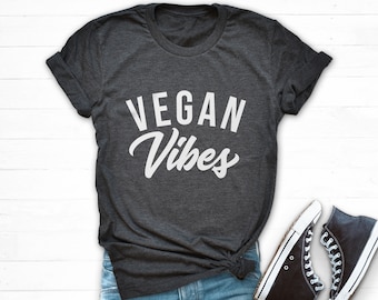 Vegan Vibes Shirt, Vegan Shirt, Vegan Plant Based T Shirt, Herbivore Shirt, Vegan Tshirt, Vegetarian Shirt, Powered By Plants, Veggie Shirt