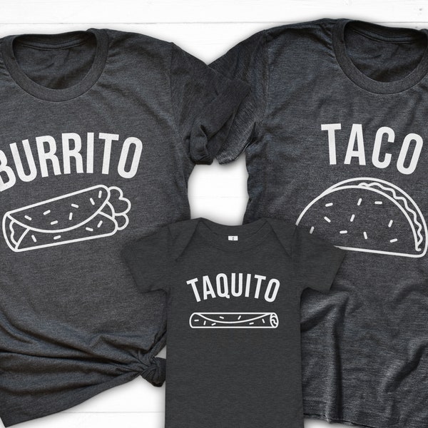 Burrito Taco Taquito Shirt, Family Taco Shirt, Dad Taco Shirt, Dad Baby Matching Shirt, Expecting Dad Shirt, Dad and Son, Dad and Daughter