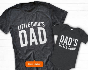Dad Baby Matching Shirt, Daddy's Little Dude Shirt, New Dad Tshirt, Dad Son Shirt, Father Son Shirts, Daddy And Me Outfit, Baby Boy Daddy