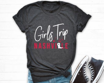 Girls Trip Nashville Shirt, Nash Bash T Shirt, Nashville Bachelorette Shirt, Sisters Trip Tshirt, Nashville Bride Shirt, Girls Vacation Tee