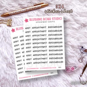 May include: A 3x4 sticker sheet with the text "Blushing Boba Studio Appointment Scripts" and multiple stickers that say "APPT Appointment Rescheduled".