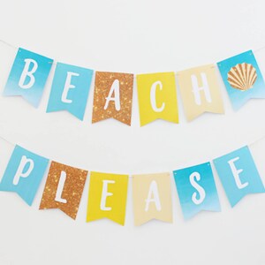 Beach Please Banner, Beach Banner, Summer Party Decorations, Beach Decorations Printable | INSTANT DOWNLOAD