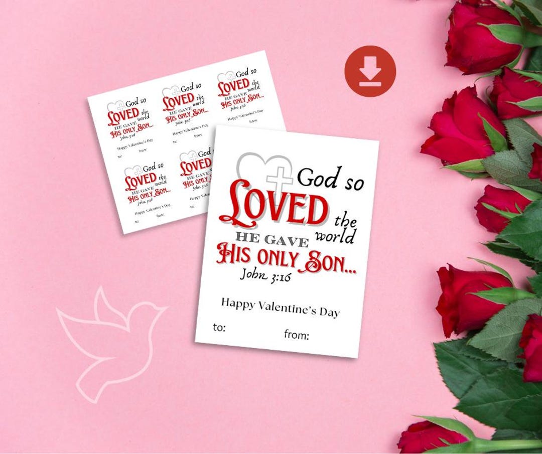 Christian Valentine’s Day Cards Printable | John 3:16 Valentine | God ...