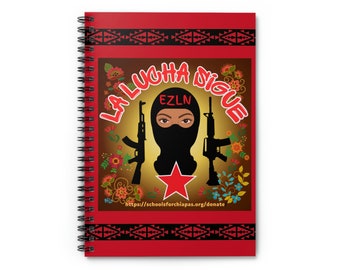 La Lucha Sigue Original Art Spiral Notebook - Ruled Line
