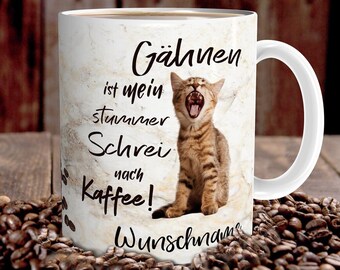 Tasse Katze lustig Kaffee Spruch mit Namen personalisiert Katzen Gähnen Coffee Geschenk für Katzenliebhaber Arbeit Büro Frauen Freundin