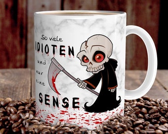 Mug So many idiots and only one scythe with grim reaper saying funny fun horror gift for work office colleagues men women grey