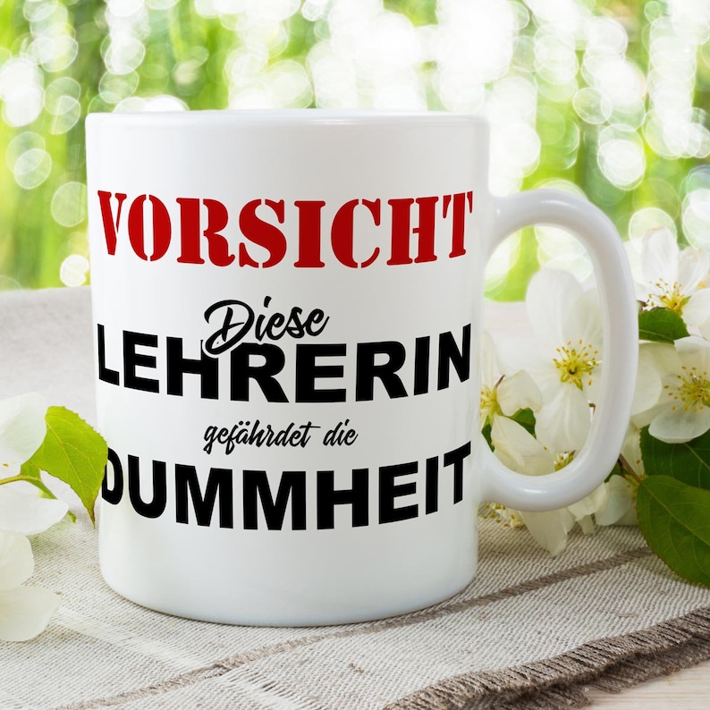 Tasse Vorsicht Diese Lehrerin mit Spruch lustig für Geschenk Geburtstag