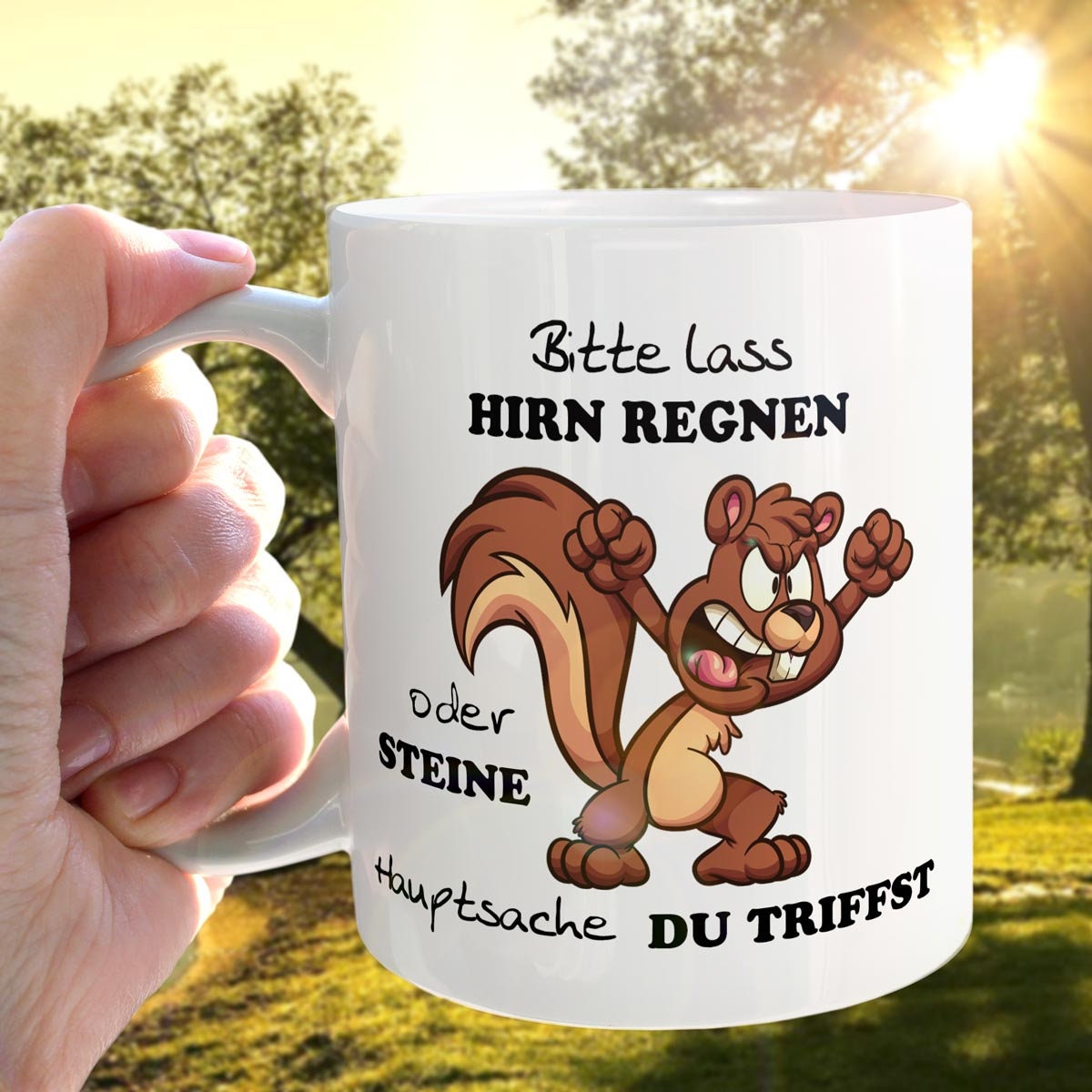 Tasse Eichhörnchen mit Spruch lustig Lass Hirn Regnen Geschenk