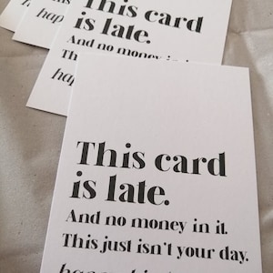 Carte d'anniversaire LATE recyclée, carte de vœux durable, idée cadeau écologique, vœux d'anniversaire en retard, carte de vœux, dictons muraux