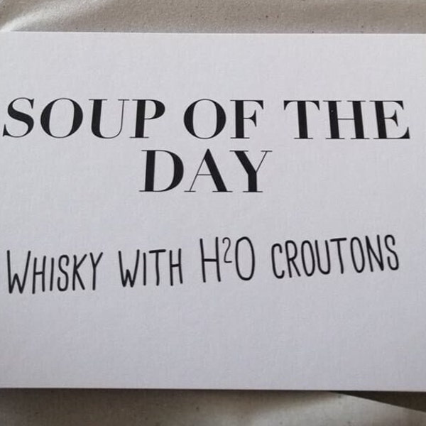 Postkarte aus recyceltem Papier SOUP of THE DAY, nachhaltige Grußkarte, witzige Spruchkarte Whisky, umweltfreundliche Geburtstagskarte