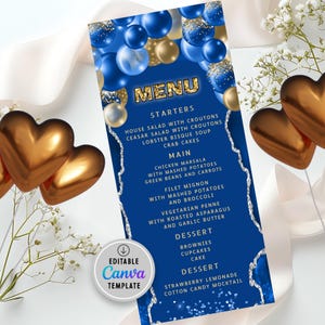 May include: A blue and gold menu template with a balloon theme. The menu includes starters, main courses, desserts, and drinks. The text on the menu reads: "MENU", "STARTERS", "HOUSE SALAD WITH CROUTONS", "CEASAR SALAD WITH CROUTONS", "LOBSTER BISQUE SOUP", "CRAB CAKES", "MAIN", "CHICKEN MARSALA", "WITH MASHED POTATOES", "GREEN BEANS AND CARROTS", "FILET MIGNON", "WITH MASHED POTATOES", "AND BROCCOLI", "VEGETARIAN PENNE", "WITH ROASTED ASPARAGUS", "AND GARLIC BUTTER", "DESSERT", "BROWNIES", "CUPCAKES", "CAKE", "DESSERT", "STRAWBERRY LEMONADE", "COTTON CANDY MOCKTAIL".