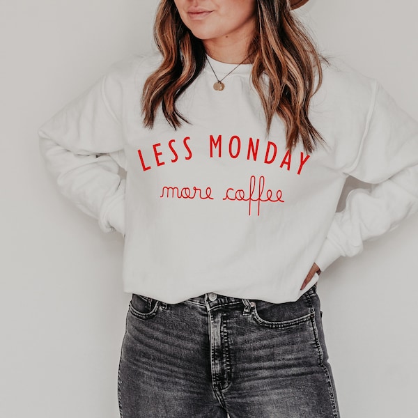 Sweater Kaffee Less Monday More Coffee Pullover Hipster Vintage