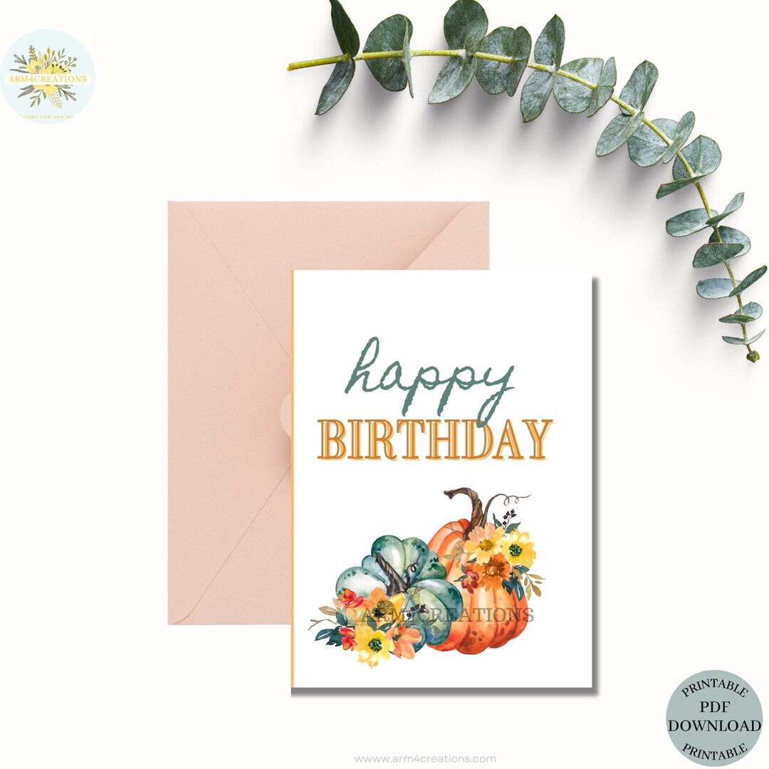 Fall Happy Birthday Card Printable Pumpkin Happy Birthday Card Fall ...