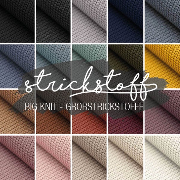 19 Euro/m Big Knit  |  Strickstoff |  Grobstrick | Baumwolle | Grobstrickstoff  - verschiedene Farben
